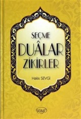 Seçme Dualar ve Zikirler