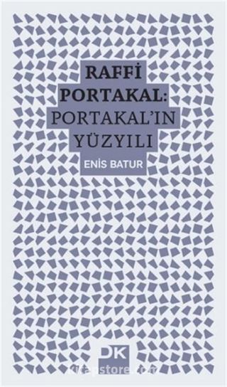 Raffi Portakal: Portakal'ın Yüzyılı