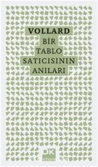 Vollard - Bir Tablo Satıcısının Anıları