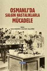 Osmanlı'da Salgın Hastalıklarla Mücadele