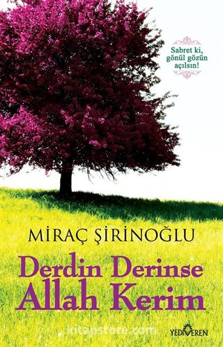 Derdin Derinse Allah Kerim