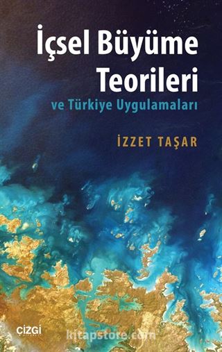 İçsel Büyüme Teorileri ve Türkiye Uygulamaları