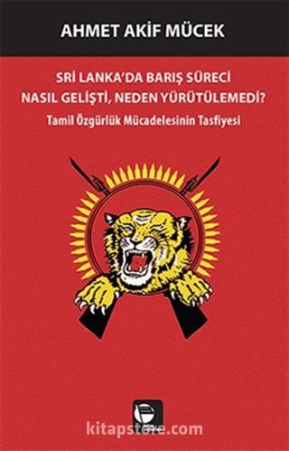 Sri Lanka'da Barış Süreci Nasıl Gelişti, Neden Yürütülemedi?