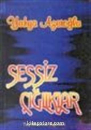 Sessiz Çığlıklar