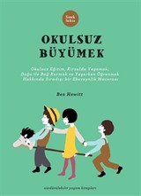 Okulsuz Büyümek