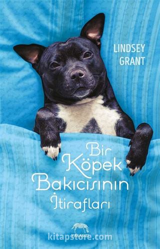 Bir Köpek Bakıcısının İtirafları