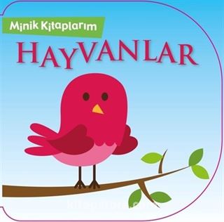 Minik Kitaplarım / Hayvanlar