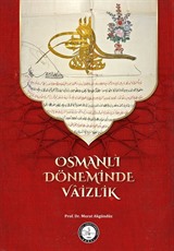 Osmanlı Döneminde Vaizlik