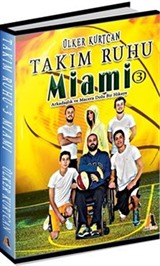 Takım Ruhu 3 / Miami