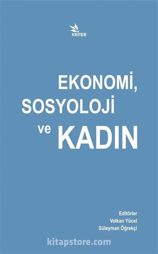 Ekonomi, Sosyoloji ve Kadın