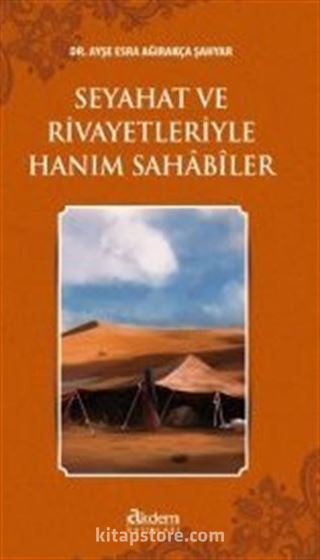 Seyahat ve Rivayetleriyle Hanım Sahabiler