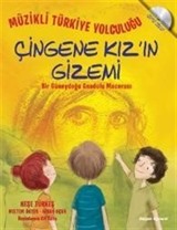 Müzikli Türkiye Yolculuğu - Çingene Kız'ın Gizemi