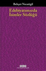 Edebiyatımızda İsimler Sözlüğü