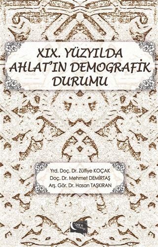 XIX. Yüzyılda Ahlat'ın Demografik Durumu