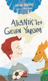 Atlantis'ten Gelen Yardım