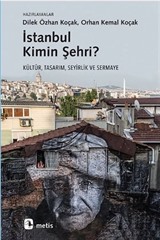 İstanbul Kimin Şehri?