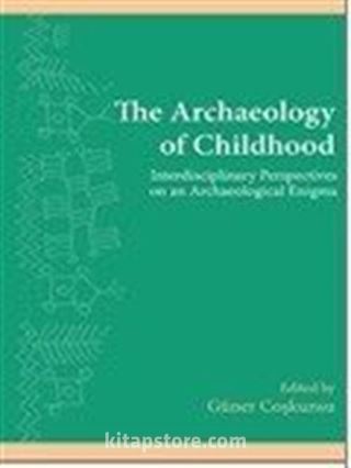 The Archaeology of Childhood