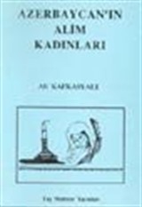 Azerbaycan'ın Alim Kadınları