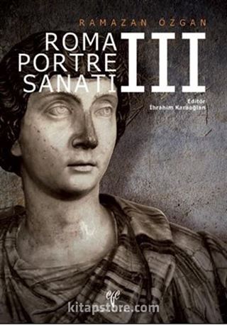 Roma Portre Sanatı III (Ciltli)