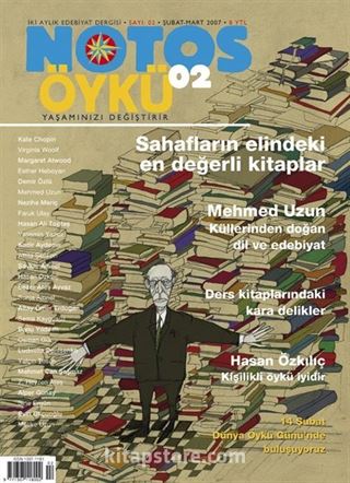 Notos Öykü İki Aylık Edebiyat Dergisi Şubat-Mart 2007 Sayı:2