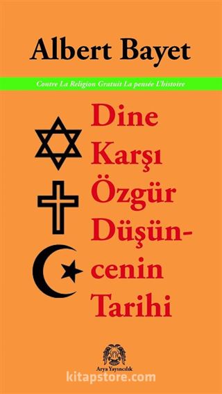 Dine Karşı Özgür Düşüncenin Tarihi