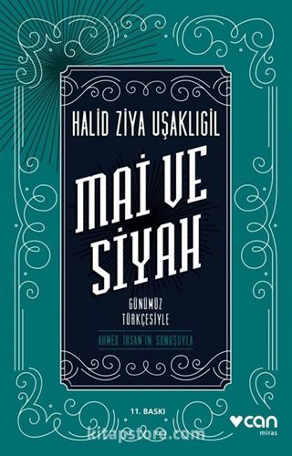 Mai ve Siyah (Günümüz Türkçesiyle)