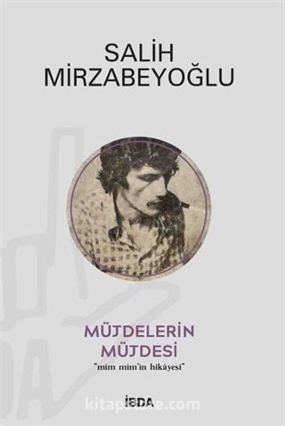 Müjdelerin Müjdesi / Mim Mim'in Hikayesi