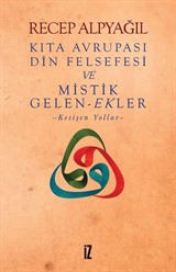 Kıta Avrupası Din Felsefesi ve Mistik Gelen-Ekler