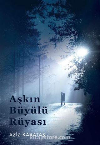 Aşkın Büyülü Rüyası