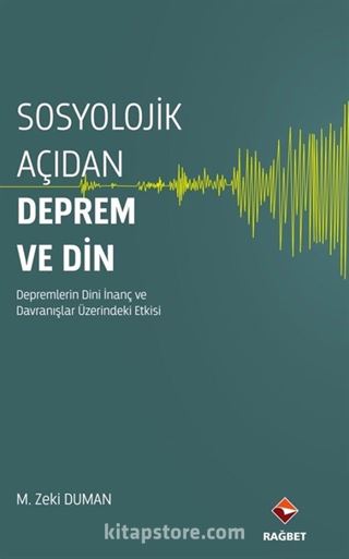 Sosyolojik Açıdan Deprem ve Din