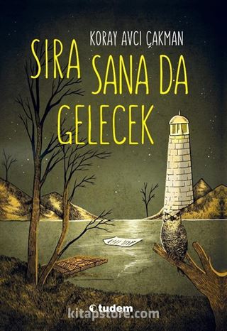 Sıra Sana da Gelecek