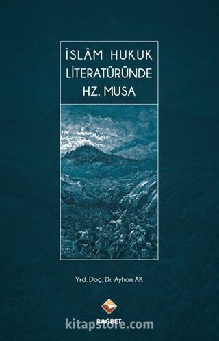 İslam Hukuk Literatüründe Hz. Musa