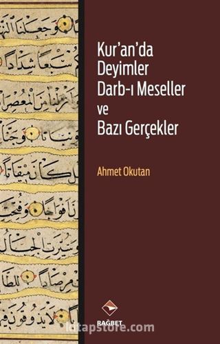 Kur'an'da Deyimler Darb-ı Meseller ve Bazı Gerçekler