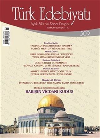 Türk Edebiyatı / Aylık Fikir ve Sanat Dergisi Sayı:509 Mart 2016