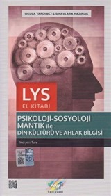 LYS El Kitabı Psikoloji-Sosyoloji Mantık ile Din Kültürü ve Ahlak Bilgisi