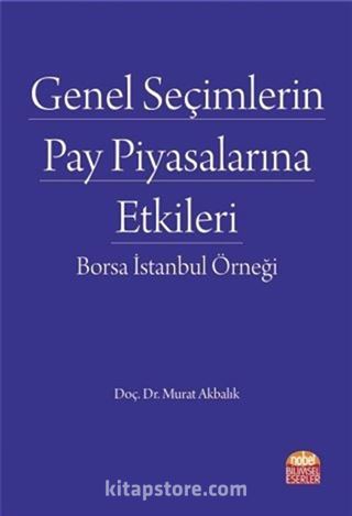 Genel Seçimlerin Pay Piyasalarına Etkileri