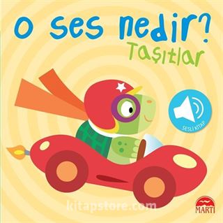 O Ses Nedir? / Taşıtlar (Sesli Kitap)