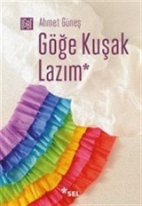 Göğe Kuşak Lazım