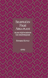 Selefiliğin Fikri Arkaplanı