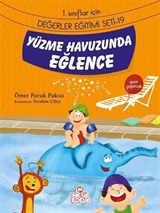 Yüzme Havuzunda Eğlence / 1. Sınıflar İçin Değerler Eğitimi Seti 19