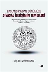 Başlangıcından Günümüze Siyasal İletişimin Temelleri