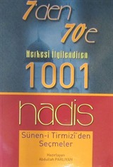 7'den 70'e Herkesi İlgilendiren 1001 Hadis