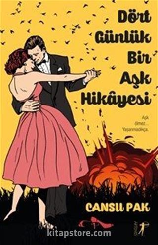 Dört Günlük Bir Aşk Hikayesi