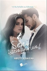 Seni İstemiyorum!