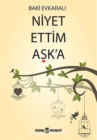 Niyet Ettim Aşka