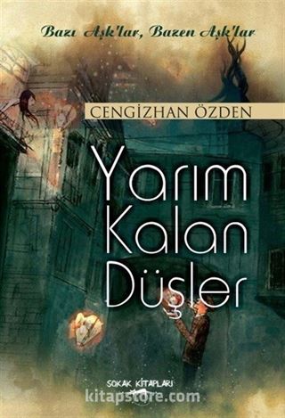 Yarım Kalan Düşler