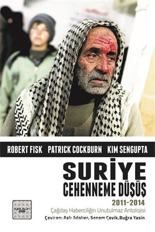 Suriye: Cehenneme Düşüş (2011-2014)