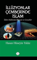 İllüzyonlar Çemberinde İslam