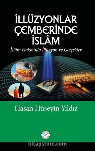 İllüzyonlar Çemberinde İslam