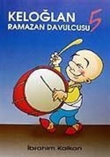 Keloğlan Ramazan Davulcusu